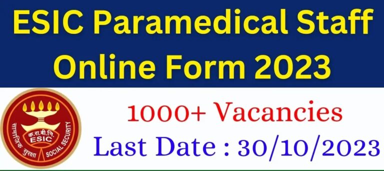 ESIC Paramedical Staff Recruitment Online Form 2023